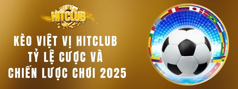 Kèo Đồng Banh Hitclub